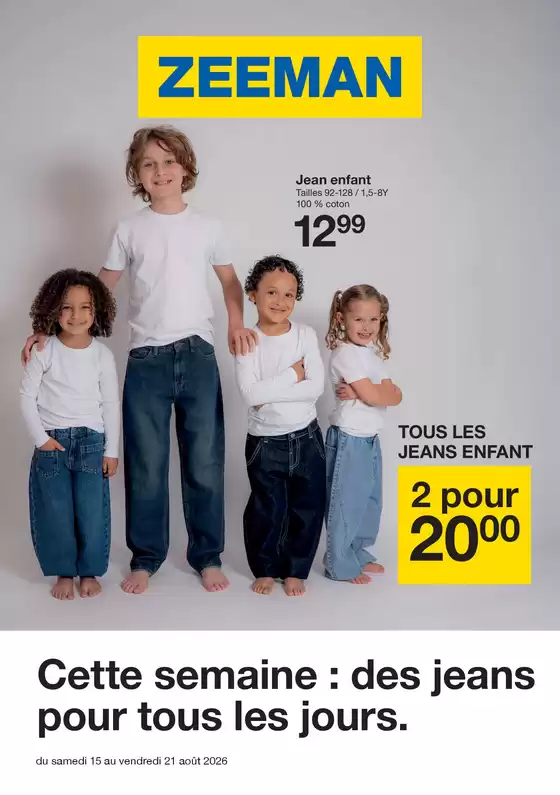Catalogue Zeeman | Zeeman Semaine 34 du samedi 15 août au vendredi 21 août 2026. | 2026-08-15T00:00:00.000Z - 2026-08-21T00:00:00.000Z