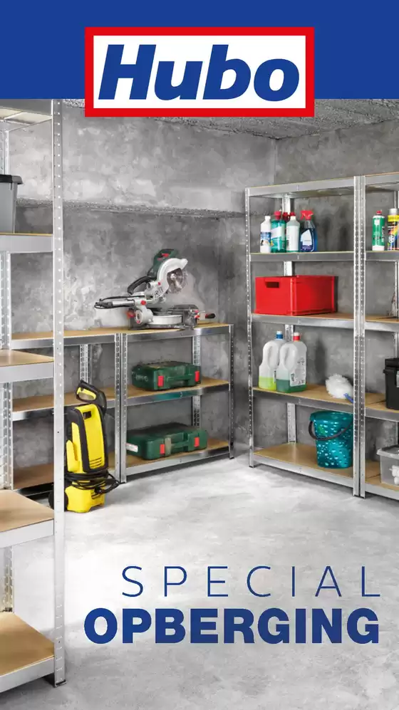 Catalogue Hubo | Hubo Opberging catalogus 2026 NL | 2026-09-03T00:00:00.000Z - 2026-09-17T00:00:00.000Z