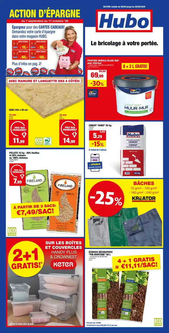 Catalogue Hubo | Hubo Dépliant valable jusqu'au 20/09/2026 FR | 2026-09-07T00:00:00.000Z - 2026-10-11T00:00:00.000Z