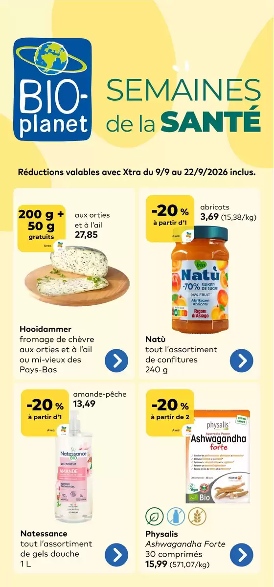 Catalogue Bio Planet | Promotions spéciales en cours | 2026-09-09T00:00:00.000Z - 2026-09-22T00:00:00.000Z
