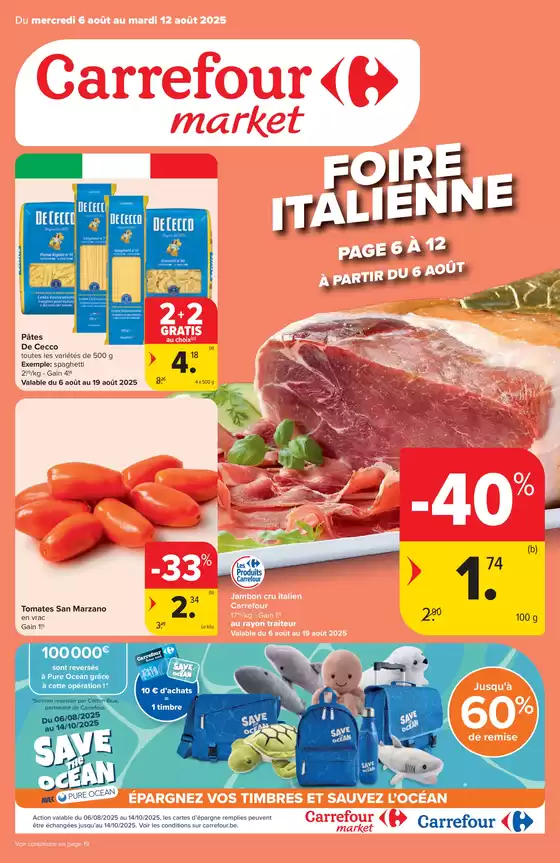 Catalogue Carrefour Market à Quaregnon | Foire Italienne | 2025-08-06T00:00:00.000Z - 2025-08-12T00:00:00.000Z