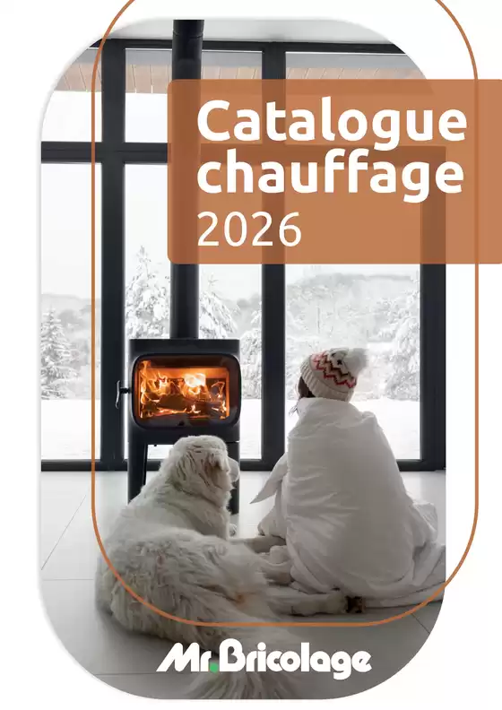 Catalogue Mr. Bricolage à Waimes | Catalogue chauffage 2026 | 2026-01-01T00:00:00.000Z - 2026-12-31T00:00:00.000Z
