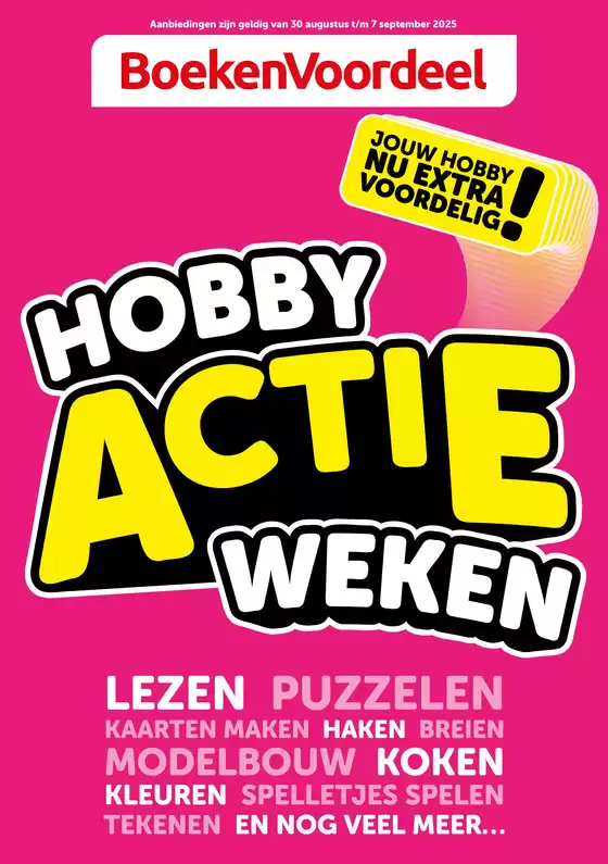 Catalogue Boekenvoordeel | Hobby Actie Weken | 2025-08-30T00:00:00.000Z - 2025-09-07T00:00:00.000Z