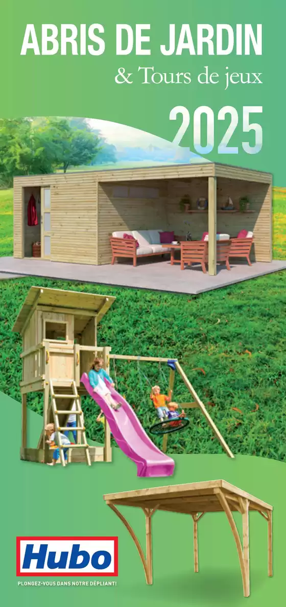 Catalogue Hubo à Herentals | Hubo Spécial Abris de jardin FR | 2025-09-11T00:00:00.000Z - 2025-09-25T00:00:00.000Z