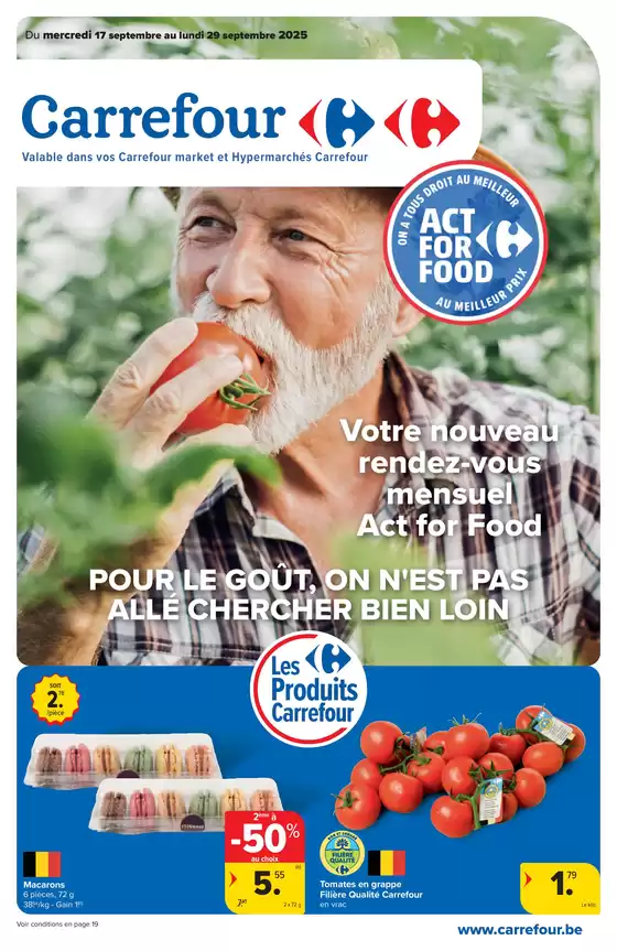 Catalogue Carrefour Drive à Bruxelles | Hypermarchés - MarketSpécial Act For Food - FR | 2025-09-17T00:00:00.000Z - 2025-09-29T00:00:00.000Z