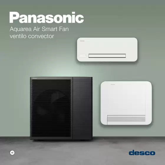 Catalogue Desco à Tienen | ventilo convector Panasonic | 2025-10-16T00:00:00.000Z - 2025-10-30T00:00:00.000Z
