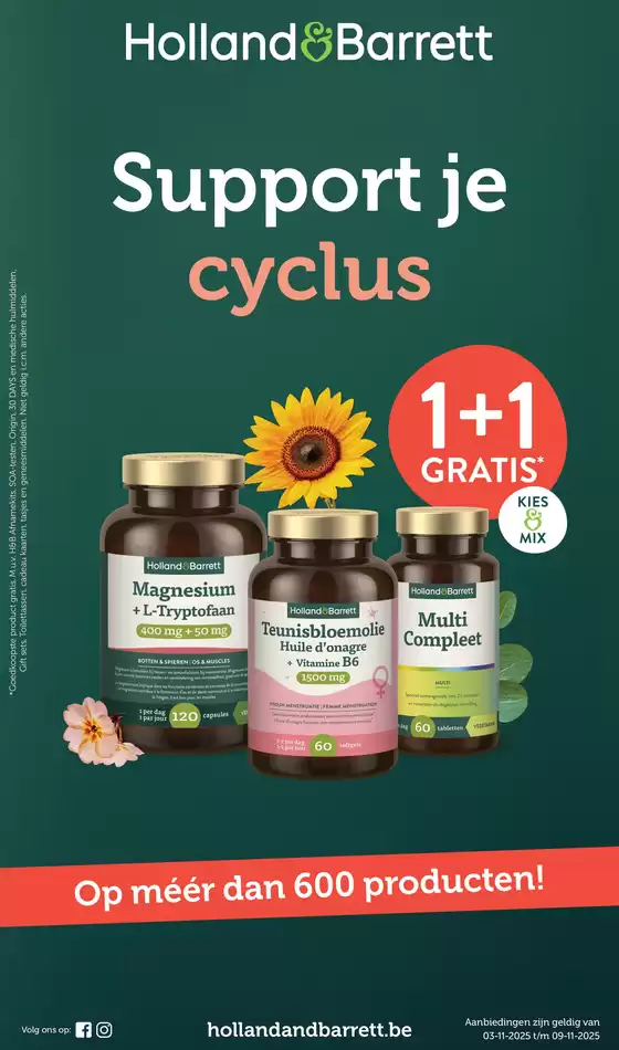 Catalogue Holland & Barrett à Mouscron | Support Je Cyclus NL | 2025-11-03T00:00:00.000Z - 2025-11-09T00:00:00.000Z