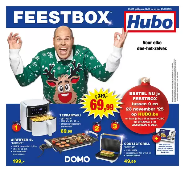 Catalogue Hubo à Bruxelles | Hubo Folder geldig t.e.m. 23/11/2025 NL | 2025-11-12T00:00:00.000Z - 2025-11-23T00:00:00.000Z