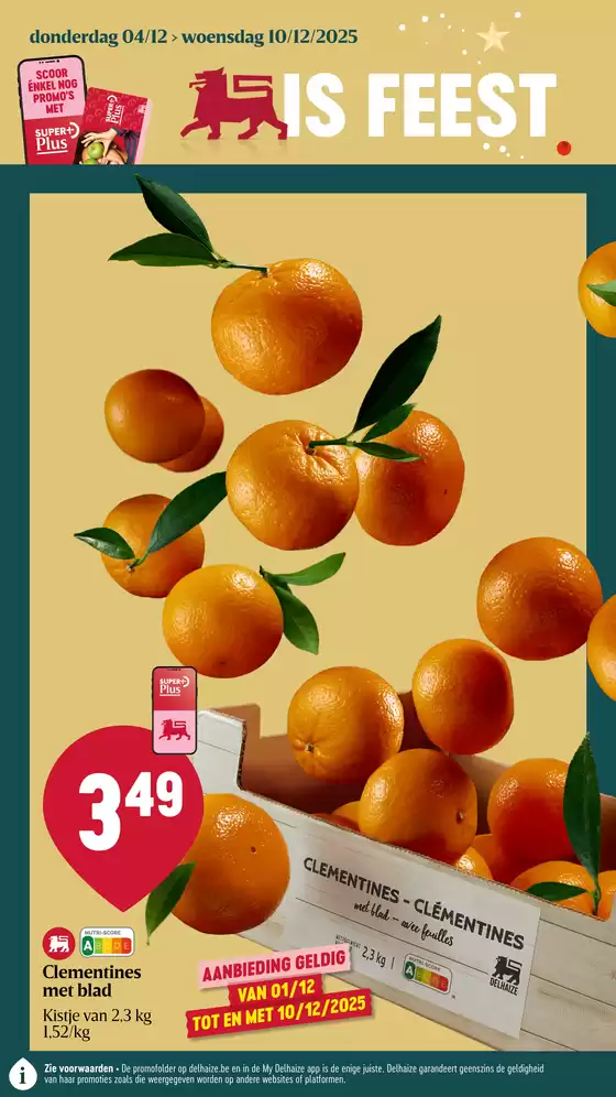 Catalogue Delhaize à Schelle | Super réductions sur des produits sélectionnés | 2025-12-01T00:00:00.000Z - 2025-12-10T00:00:00.000Z