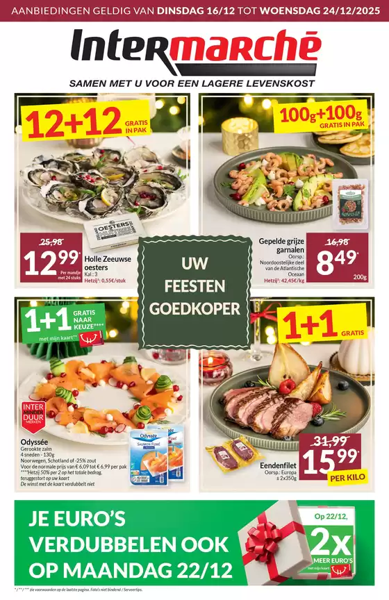 Catalogue Intermarché | Ontdek de folder van 16 12 25 - NL | 2025-12-16T00:00:00.000Z - 2025-12-24T00:00:00.000Z
