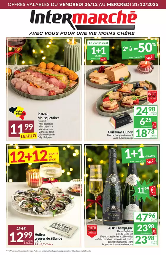 Catalogue Intermarché à Schoten | Decouvrez notre folder du 26 12 - FR | 2025-12-26T00:00:00.000Z - 2025-12-31T00:00:00.000Z
