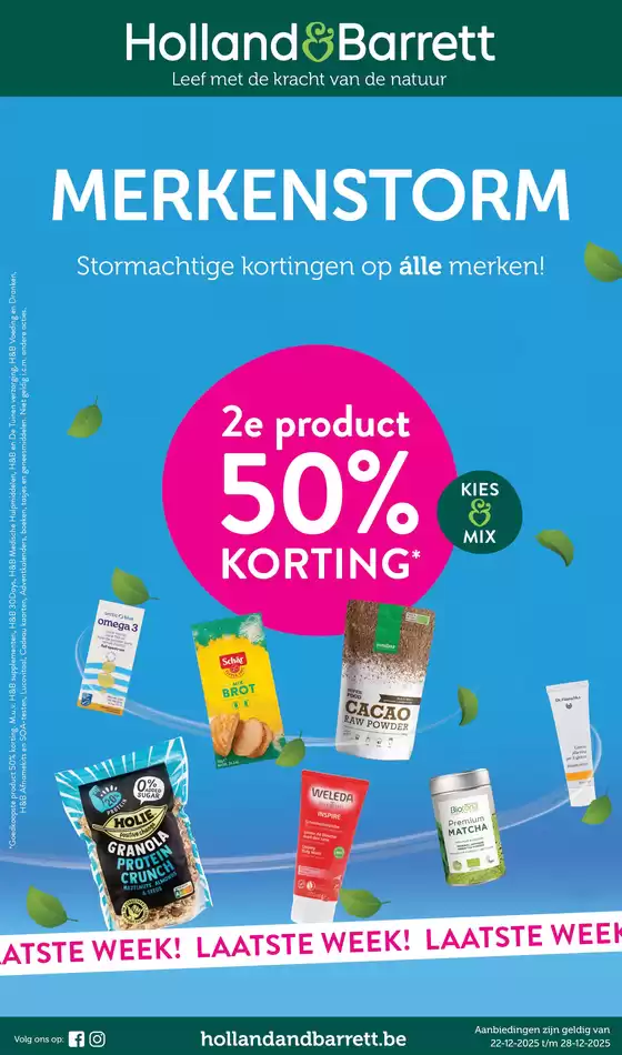 Catalogue Holland & Barrett | Merkenstorm | 2025-12-22T00:00:00.000Z - 2025-12-28T00:00:00.000Z