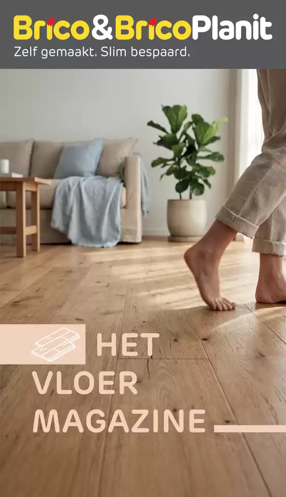 Catalogue Brico | Vloer Magazine 2026 NL | 2026-02-09T00:00:00.000Z - 2027-01-09T00:00:00.000Z