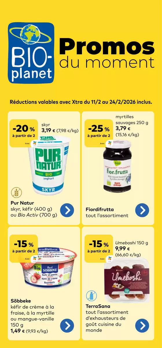 Catalogue Bio Planet | Dépliant Bio Planet | 2026-02-11T00:00:00.000Z - 2026-02-24T00:00:00.000Z