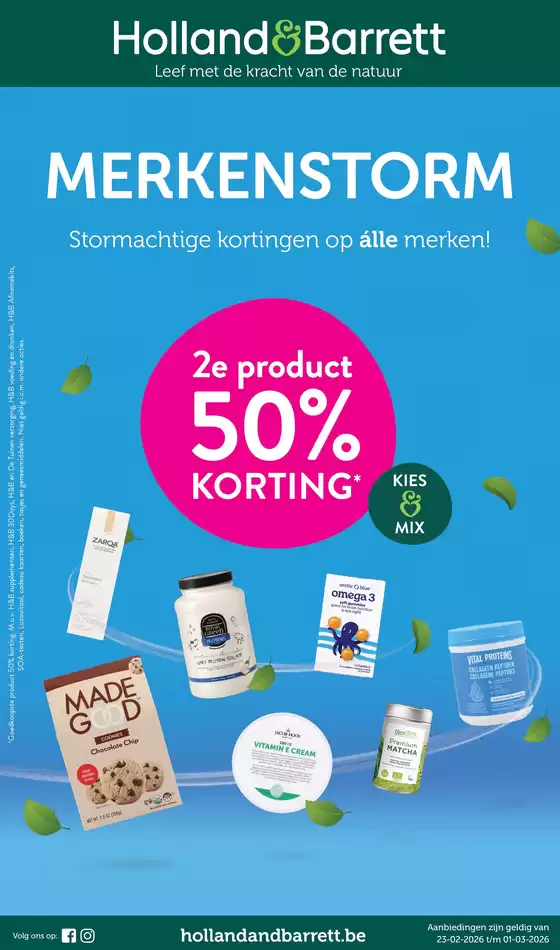 Catalogue Holland & Barrett | Merkenstorm | 2026-02-23T00:00:00.000Z - 2026-03-01T00:00:00.000Z