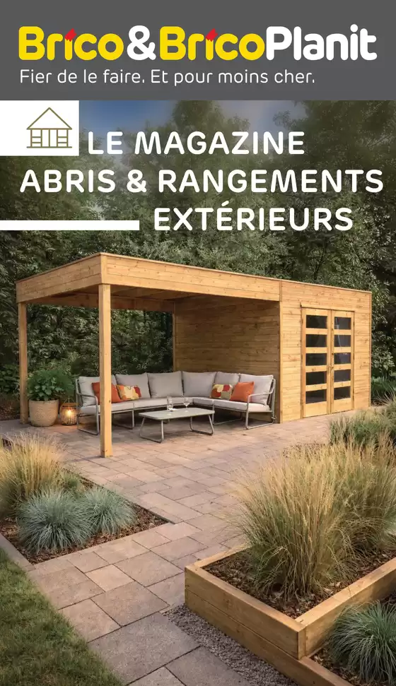 Catalogue Brico à Drogenbos | 14. Magazine Abris de Jardin FR | 2026-03-12T00:00:00.000Z - 2026-03-26T00:00:00.000Z
