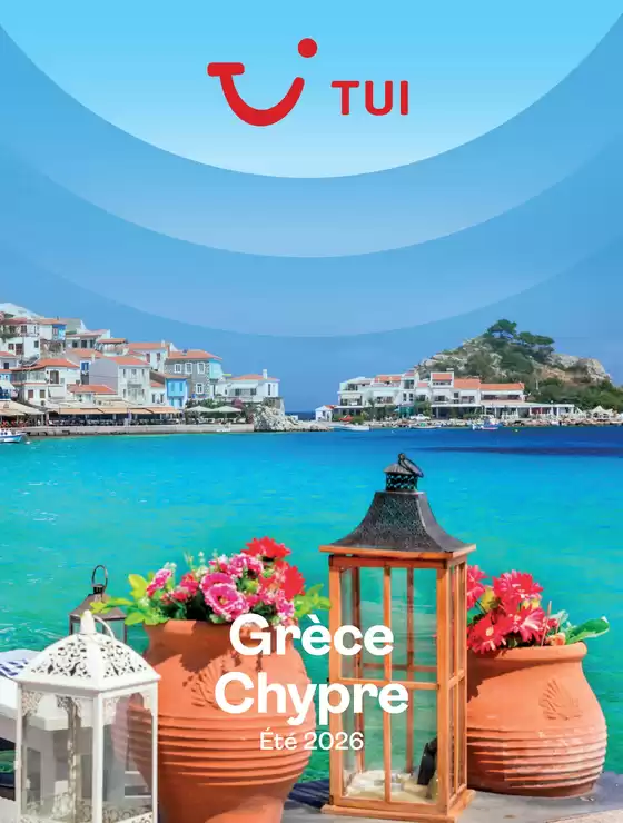 Catalogue TUI à Waterloo | Grèce, Chypre | 2026-06-01T00:00:00.000Z - 2026-08-31T00:00:00.000Z