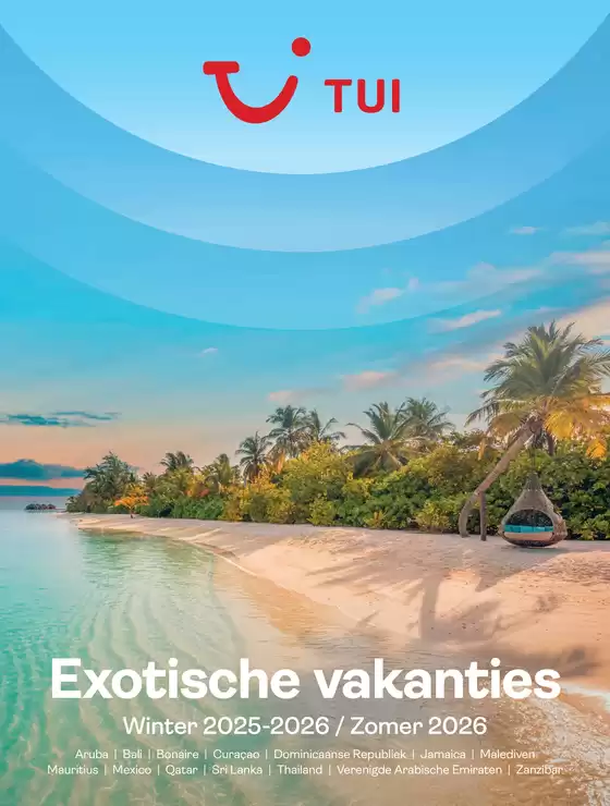 Catalogue TUI à Waterloo | Exotische vakanties | 2025-12-01T00:00:00.000Z - 2026-08-31T00:00:00.000Z