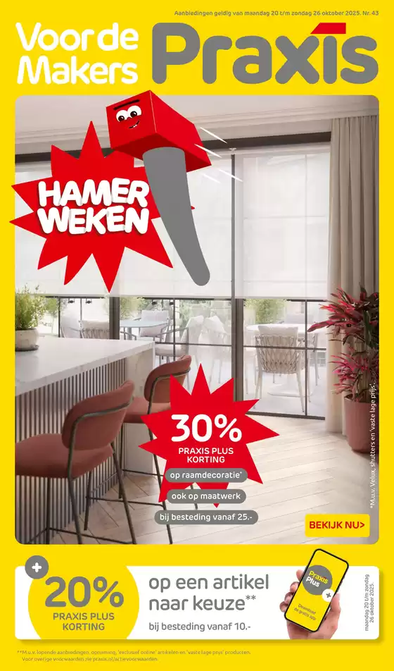 Catalogus van Praxis in Gemert | Praxis week 43 2025 | 2025-10-20T00:00:00.000Z - 2025-10-26T00:00:00.000Z