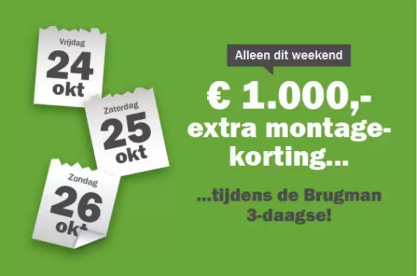 Catalogus van Brugman in Tiel |  €1.000,- korting op de montage  | 2025-10-20T00:00:00.000Z - 2025-10-26T00:00:00.000Z