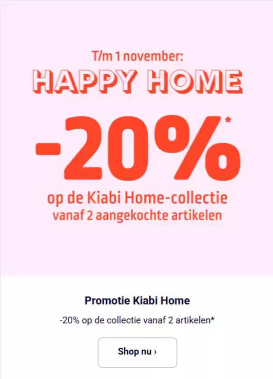 Catalogus van Kiabi in Den Helder | -20% | 2025-10-23T00:00:00.000Z - 2025-11-01T00:00:00.000Z
