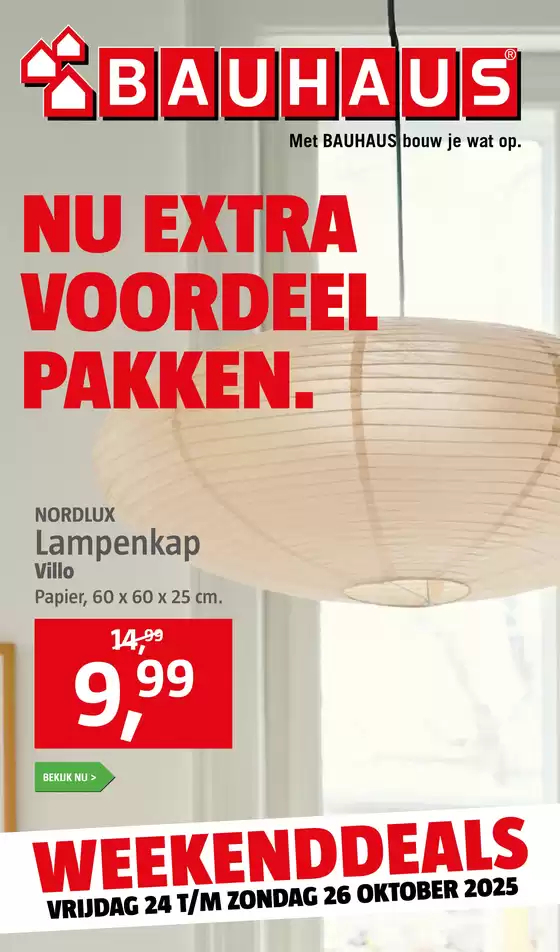 Catalogus van Bauhaus in Den Haag | Nu extra voordeel pakken. | 2025-10-24T00:00:00.000Z - 2025-10-26T00:00:00.000Z