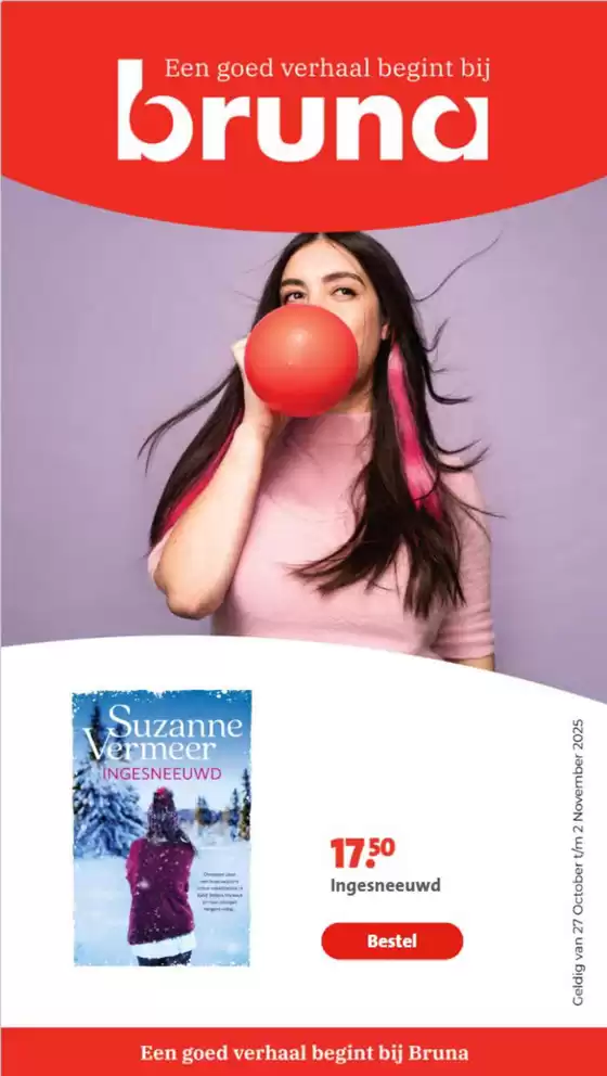 Catalogus van Bruna in Groningen | Een goed verhaal begint bij Bruna | 2025-10-29T00:00:00.000Z - 2025-11-02T00:00:00.000Z