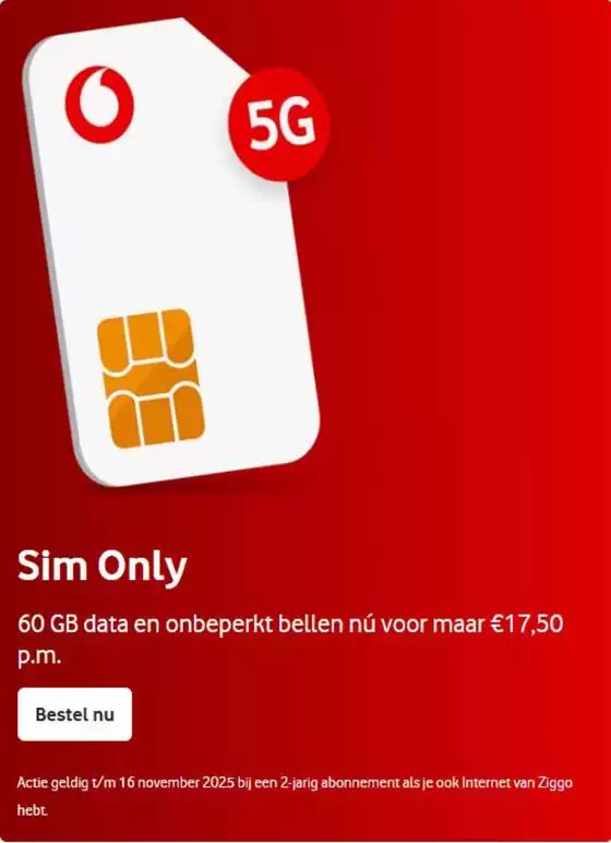 Catalogus van Vodafone in Enschede | Sim Only | 2025-10-29T00:00:00.000Z - 2025-11-16T00:00:00.000Z
