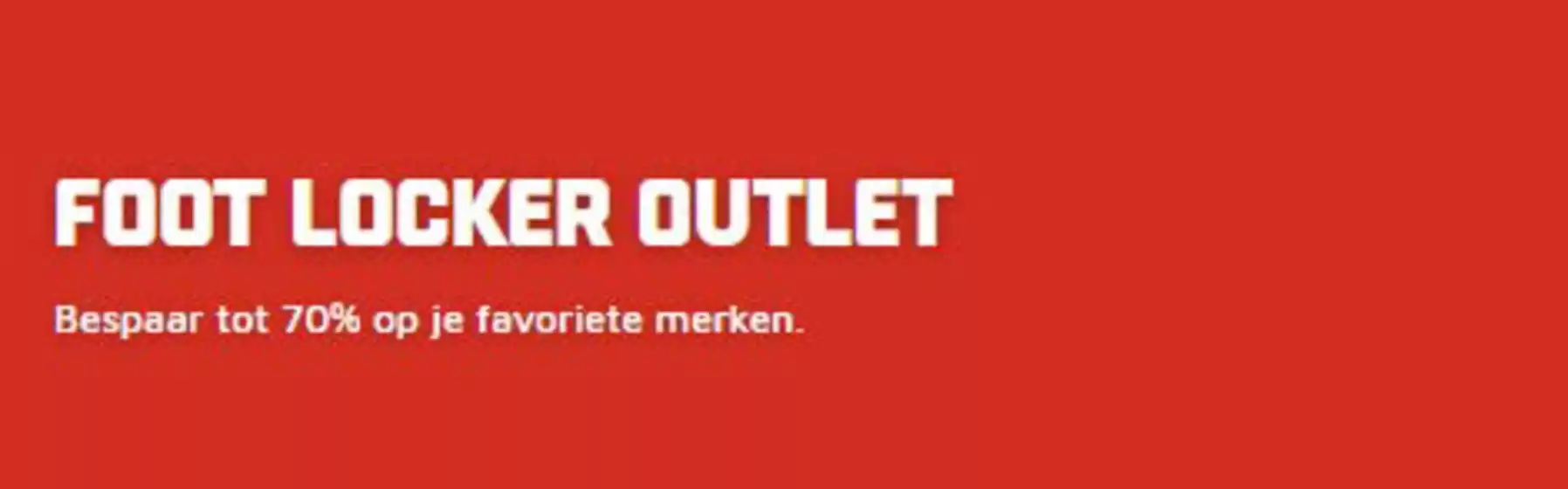 Catalogus van Foot Locker in Oosterbeek | Foot locker outlet | 2025-10-31T00:00:00.000Z - 2025-11-14T00:00:00.000Z