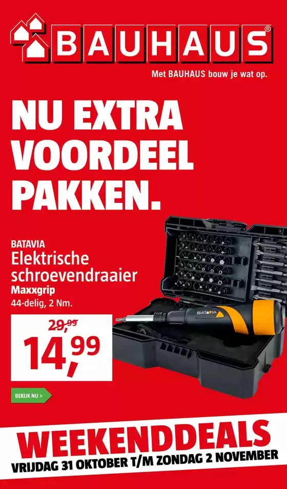 Catalogus van Bauhaus in Lisse | Nu extra voordeel pakken. | 2025-10-31T00:00:00.000Z - 2025-11-02T00:00:00.000Z