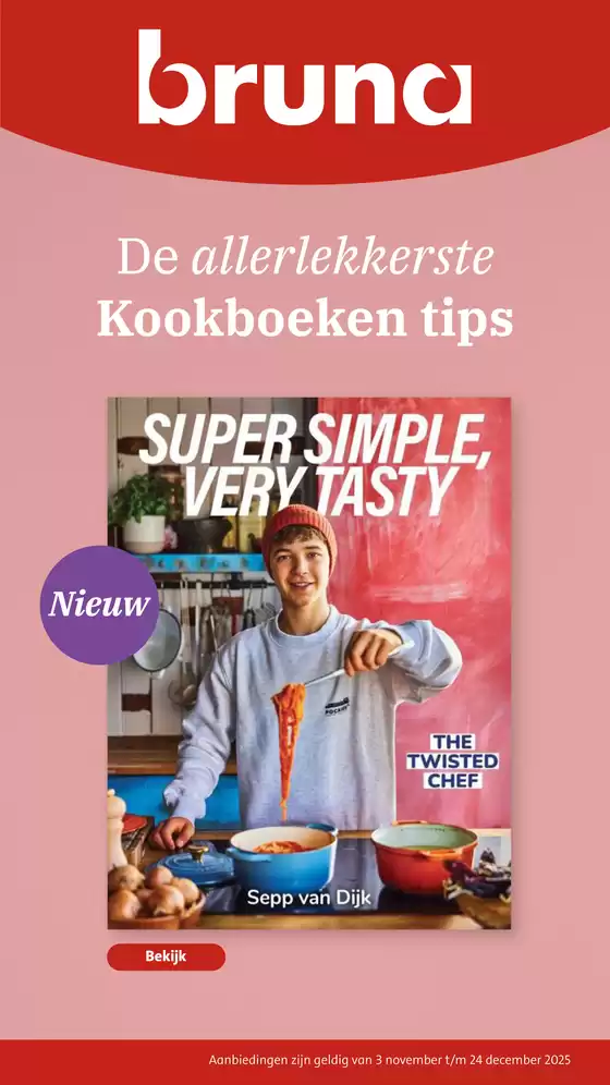Catalogus van Bruna in Etten-Leur | Aanbiedingen voor koopjesjagers | 2025-11-03T00:00:00.000Z - 2025-12-24T00:00:00.000Z