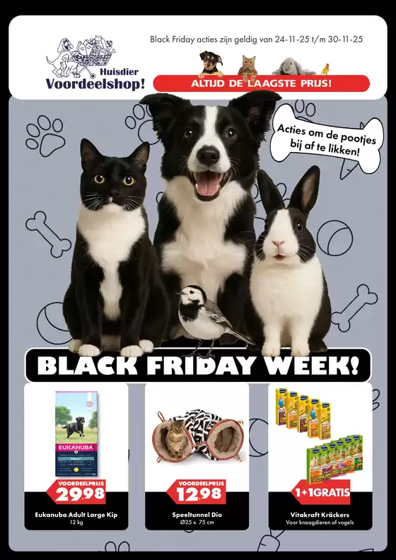 Catalogus van Huisdiervoordeelshop in 's-Hertogenbosch | Black Friday Week! | 2025-11-25T00:00:00.000Z - 2025-11-30T00:00:00.000Z