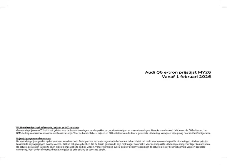 Catalogus van Audi in Veenendaal | Prijslijst Audi Q6 e tron 2512a | 2026-02-01T00:00:00.000Z - 2026-02-01T00:00:00.000Z