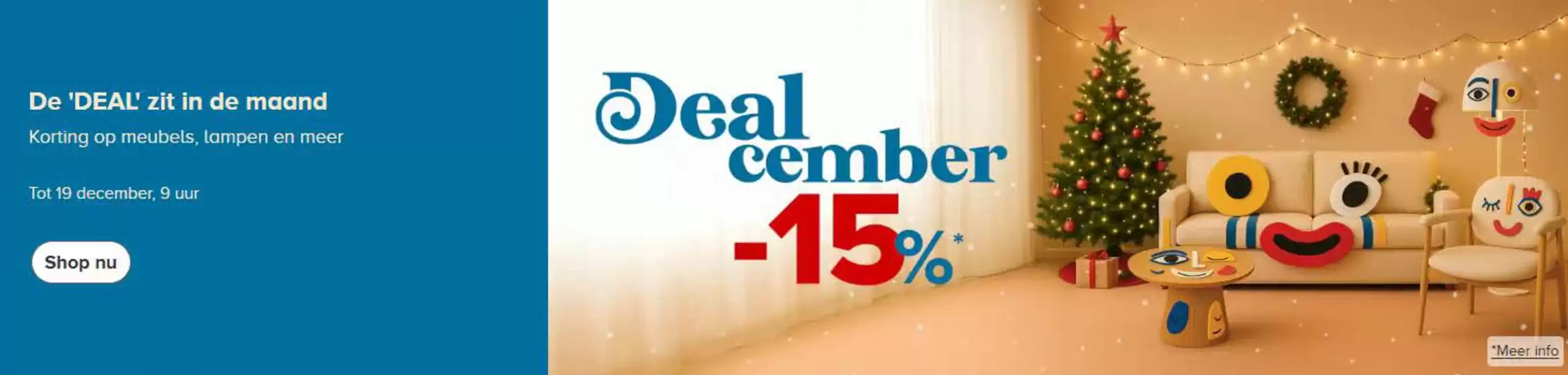 Catalogus van Home24 | Dealcember -15% | 2025-12-09T00:00:00.000Z - 2025-12-19T00:00:00.000Z