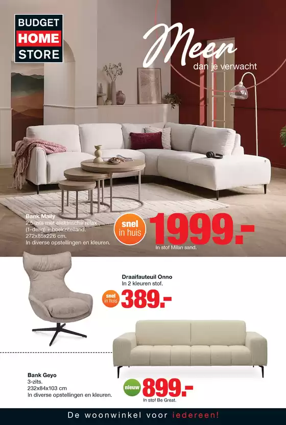 Catalogus van Budget Home Store in Eindhoven | Meen dan je verwacht | 2025-12-12T00:00:00.000Z - 2025-12-21T00:00:00.000Z