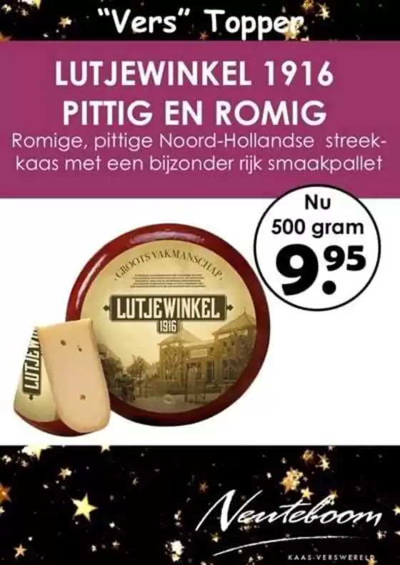 Catalogus van Neuteboom Kaas in Stadskanaal | Neuteboom Kaas folder | 2025-12-15T00:00:00.000Z - 2025-12-29T00:00:00.000Z