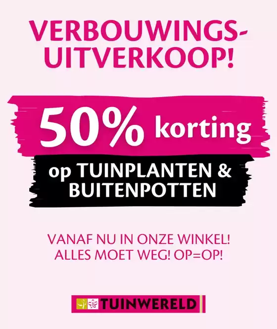 Catalogus van TuinWereld in De Goorn | 50% Korting  | 2025-12-17T00:00:00.000Z - 2025-12-31T00:00:00.000Z