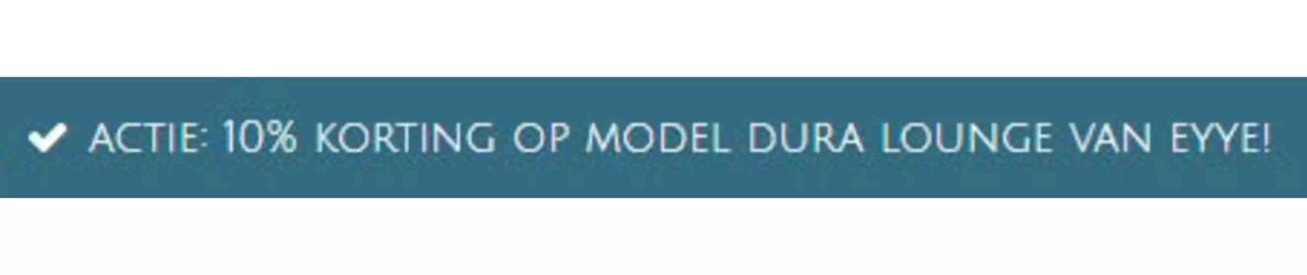 Catalogus van Kikke Spulle | 10% korting op model dura lounge van eyye | 2026-01-06T00:00:00.000Z - 2026-01-27T00:00:00.000Z