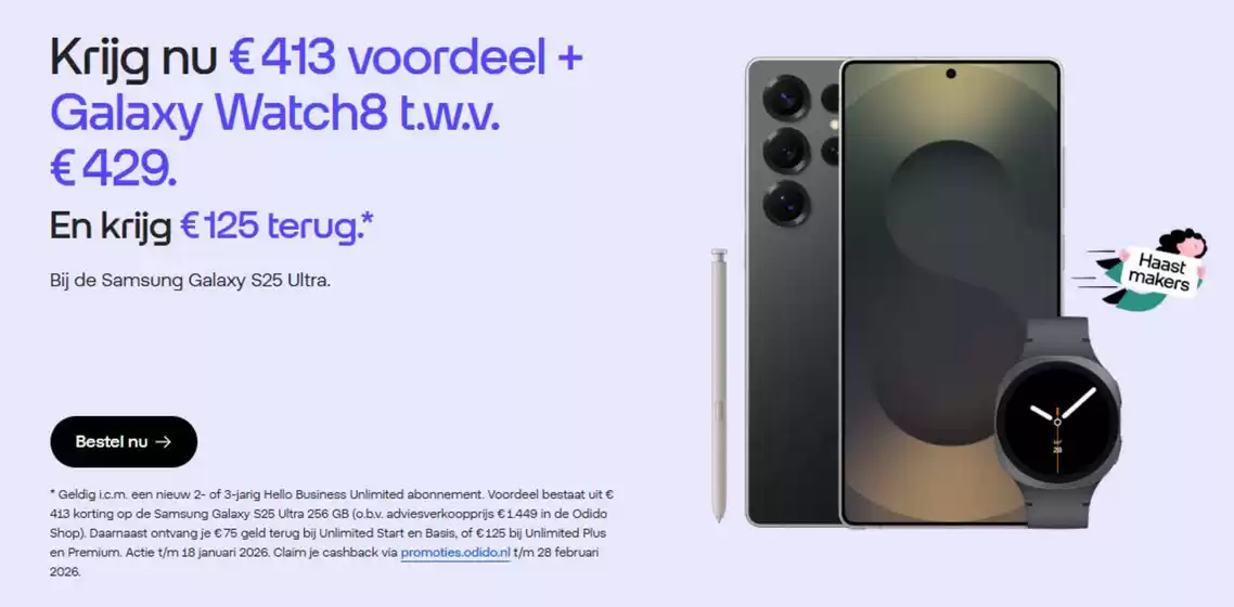 Catalogus van Odido in Alkmaar | Galaxy Watch8 actie ,iPhone 17 Pro actie | 2026-01-08T00:00:00.000Z - 2026-01-18T00:00:00.000Z