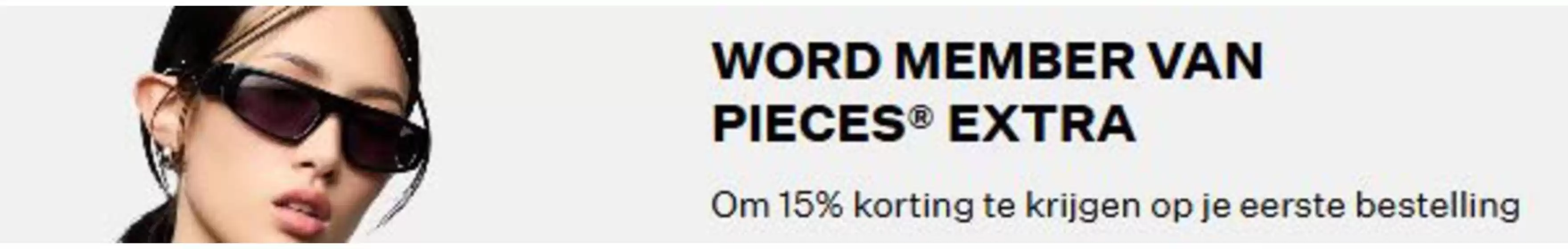 Catalogus van Pieces | 15% Korting | 2026-01-14T00:00:00.000Z - 2026-01-28T00:00:00.000Z