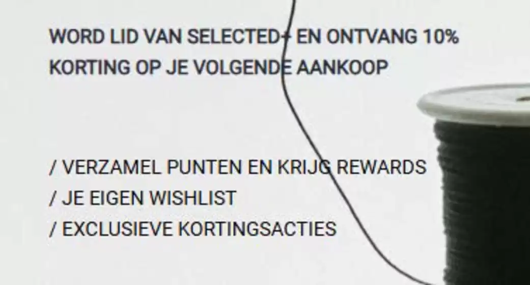 Catalogus van Selected | 10% Korting | 2026-01-15T00:00:00.000Z - 2026-01-25T00:00:00.000Z