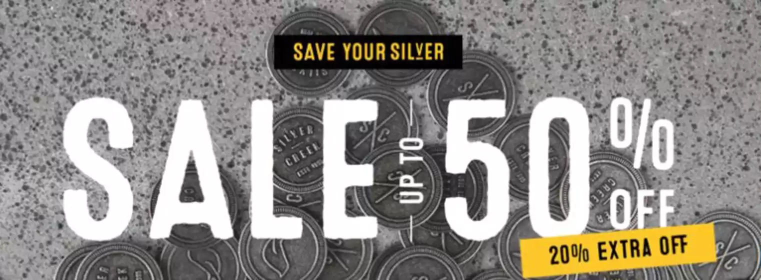 Catalogus van SILVER CREEK | Sale up to 50% + 20% Extra off | 2026-01-15T00:00:00.000Z - 2026-01-25T00:00:00.000Z