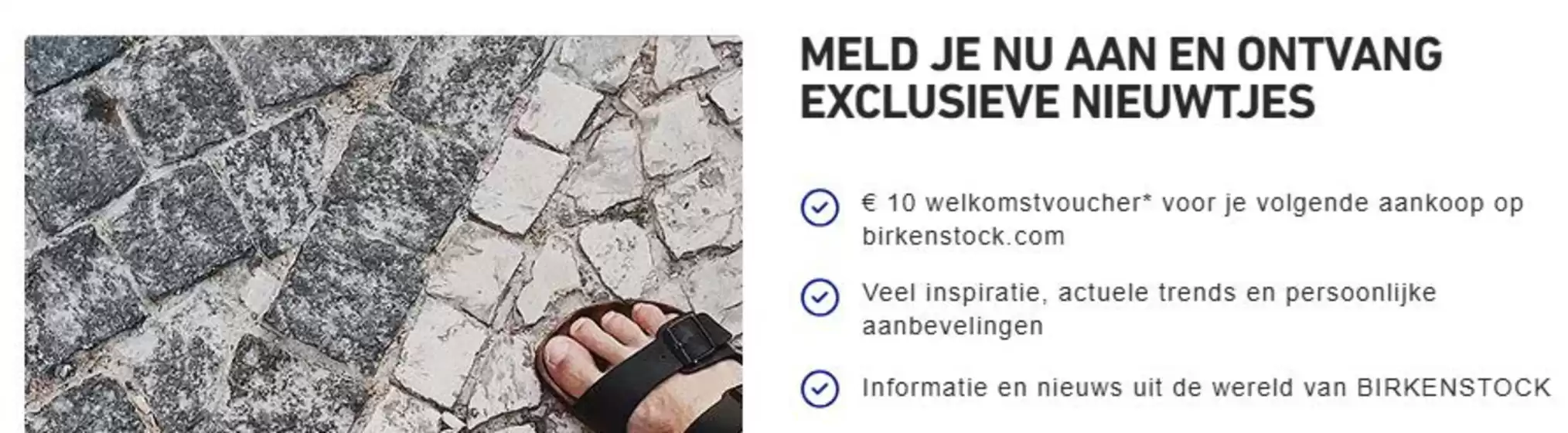 Catalogus van Birkenstock in Eindhoven | €10 welkomstvoucher | 2026-01-23T00:00:00.000Z - 2026-01-31T00:00:00.000Z