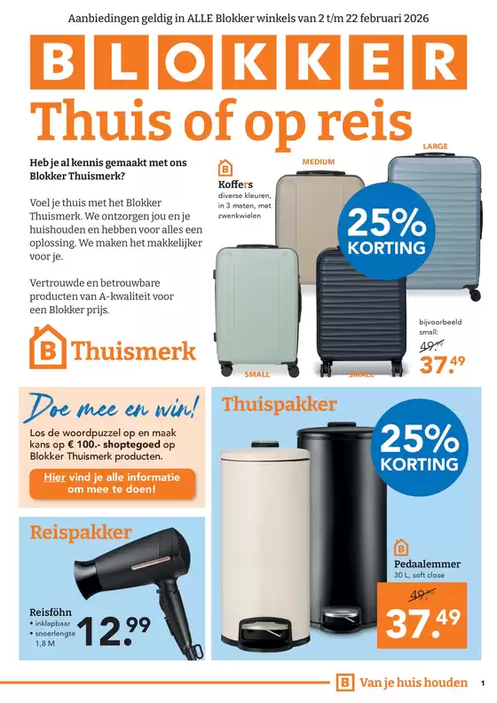 Catalogus van Blokker in Haulerwijk | Blokker - Blokker week 6 2026 | 2026-02-02T00:00:00.000Z - 2026-02-22T00:00:00.000Z