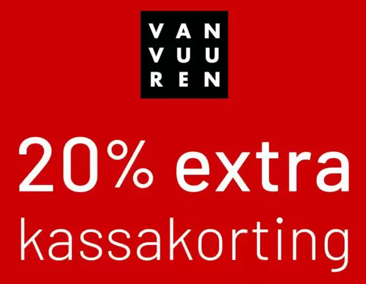 Catalogus van Van Vuuren Mode in Haarlem | 20% Extra kassakorting (Deze actie geldt ALLEEN in de winkels, NIET in onze webshop) | 2026-02-02T00:00:00.000Z - 2026-02-15T00:00:00.000Z