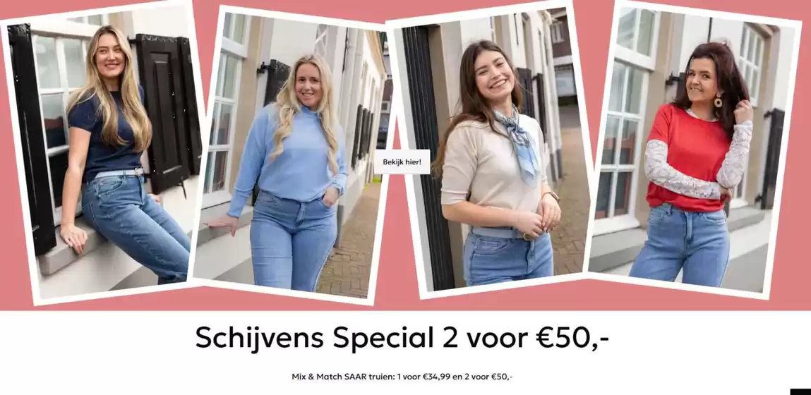 Catalogus van Schijvens Mode in Barneveld | Schijvens Special 2 voor €50,- | 2026-02-03T00:00:00.000Z - 2026-02-15T00:00:00.000Z