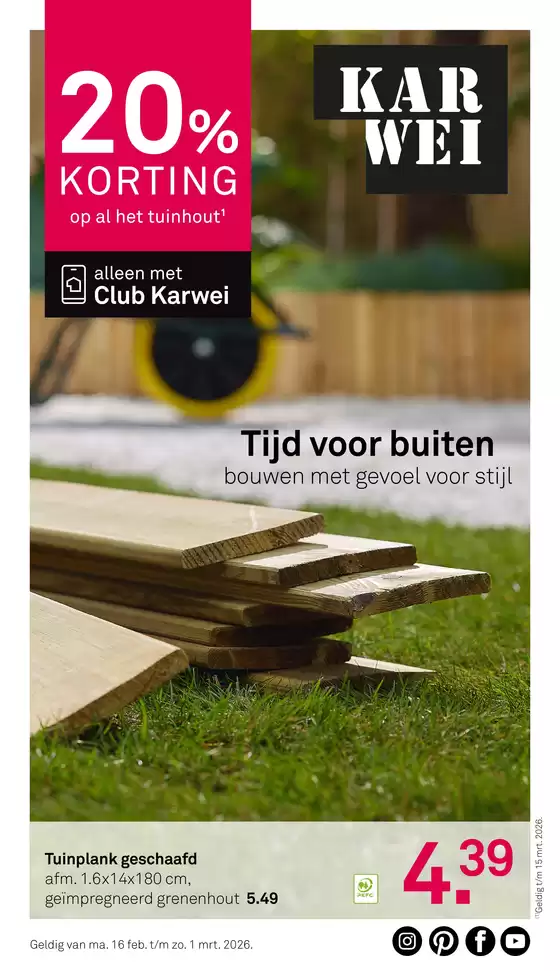 Catalogus van Karwei in Veenendaal | Bekijk de nieuwe folder vol scherpe aanbiedingen | 2026-02-16T00:00:00.000Z - 2026-03-01T00:00:00.000Z