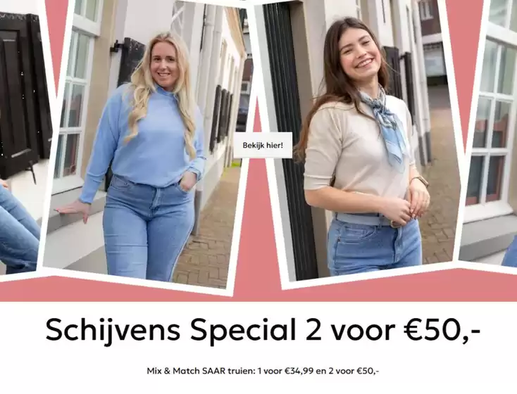 Catalogus van Schijvens Mode in Zevenbergen | Mix & Match SAAR truien 1 voor €34,99 en 2 voor €50,- | 2026-02-18T00:00:00.000Z - 2026-02-28T00:00:00.000Z