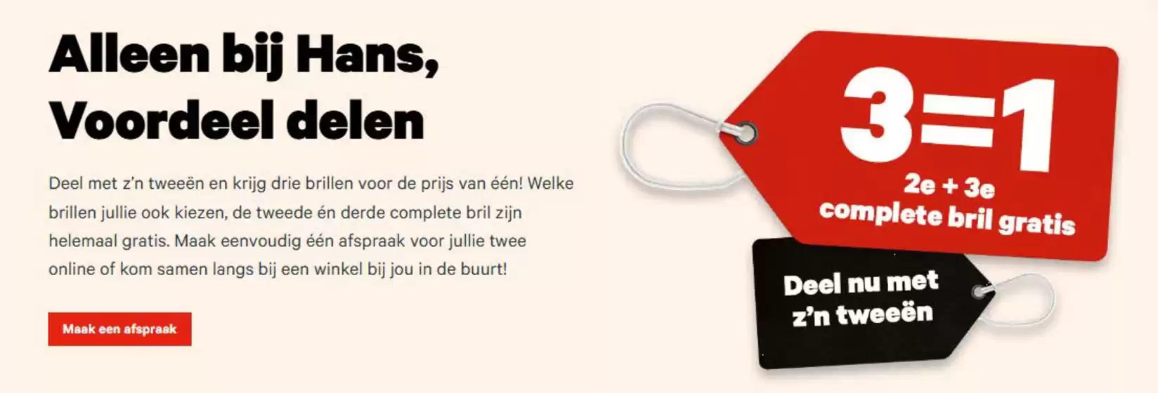 Catalogus van Hans Anders | 3=1 2e + 3e complete bril gratis | 2026-02-24T00:00:00.000Z - 2026-04-26T00:00:00.000Z