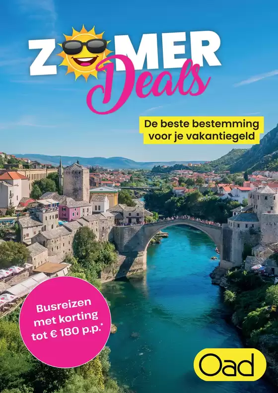 Catalogus van Oad in Landsmeer | Zomerdeal flyer busreizen 2024Oad Official | 2026-06-01T00:00:00.000Z - 2026-08-31T00:00:00.000Z